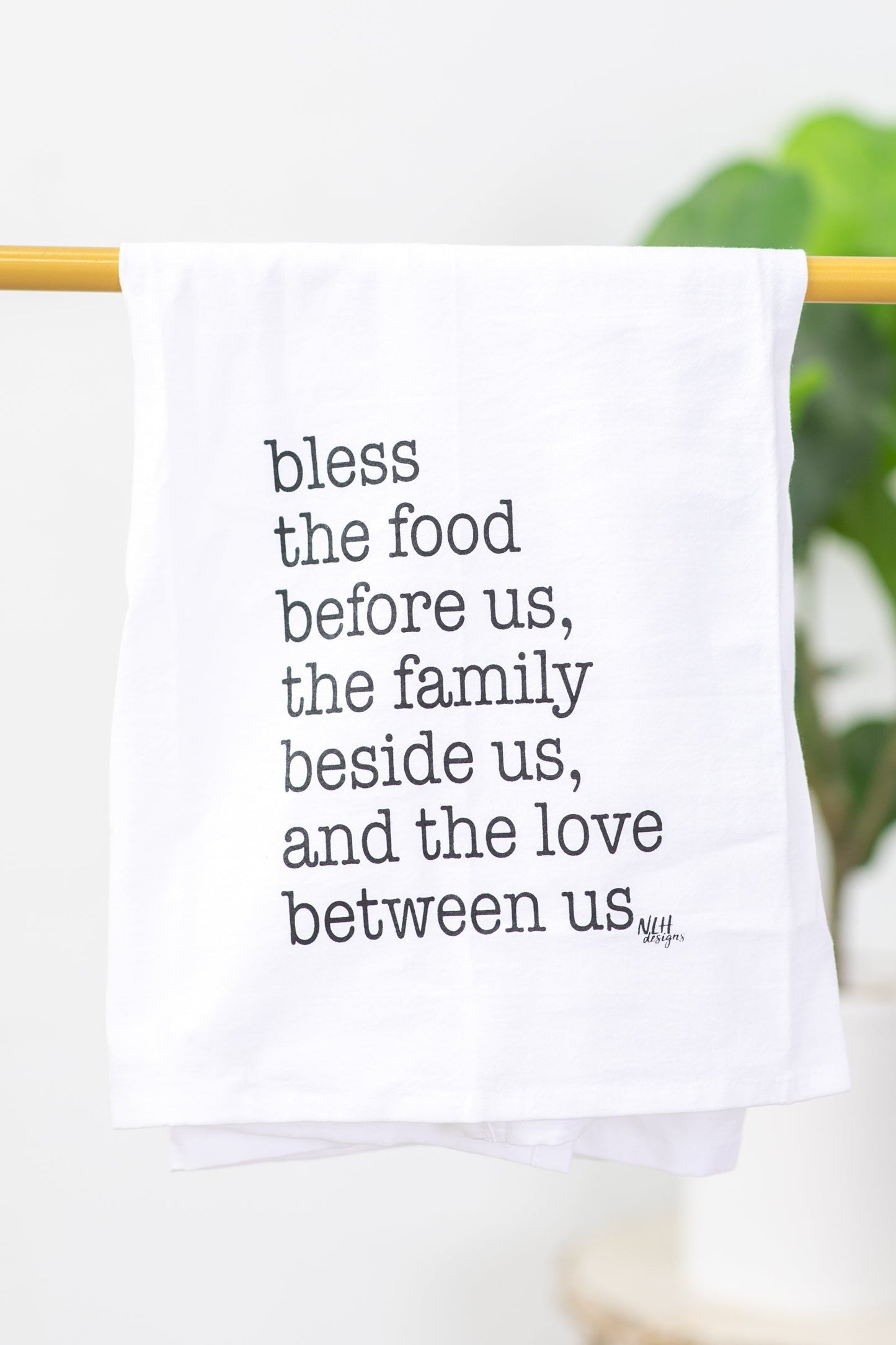 Bless The Food Before Us Tea Towel