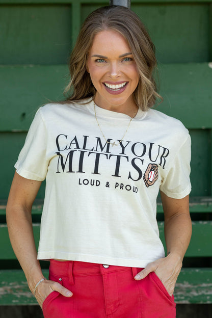 Baseball Calm Your Mitts Cropped Tee- 100% Cotton